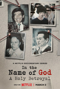 Nhân danh thần linh: Sự phản bội thiêng liêng | In the Name of God: A Holy Betrayal (2023) Nhân danh thần linh: Sự phản bội thiêng liêng | In the Name of God: A Holy Betrayal (2023)