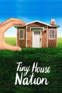 Những ngôi nhà tí hon trên đất Mỹ (Phần 2) | Tiny House Nation (Season 2) (2019) Những ngôi nhà tí hon trên đất Mỹ (Phần 2) | Tiny House Nation (Season 2) (2019)