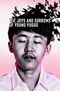 Niềm vui và nỗi đau của chàng Yuguo | The Joys and Sorrows of Young Yuguo (2022) Niềm vui và nỗi đau của chàng Yuguo | The Joys and Sorrows of Young Yuguo (2022)