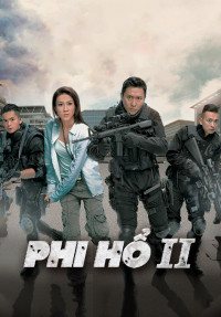 Phi Hổ 2 | Tiger Cubs 2 (2014) Phi Hổ 2 | Tiger Cubs 2 (2014)