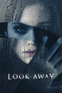 Phía Sau Tấm Gương | Look Away (2018) Phía Sau Tấm Gương | Look Away (2018)