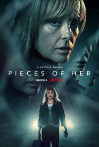 Pieces of Her: Danh tính ẩn giấu | PIECES OF HER (2022) Pieces of Her: Danh tính ẩn giấu | PIECES OF HER (2022)