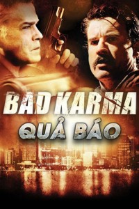 Quả Báo | Bad Karma (2012) Quả Báo | Bad Karma (2012)