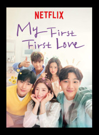 Rung Động Đầu Đời | My First First Love (2019) Rung Động Đầu Đời | My First First Love (2019)
