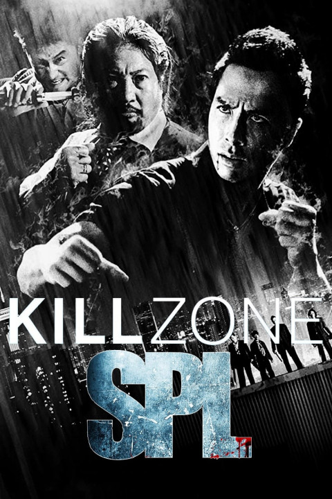 SPL: Kill Zone | SPL: Kill Zone (2005) SPL: Kill Zone | SPL: Kill Zone (2005)