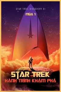 Star Trek: Hành Trình Khám Phá (Mùa 1) | Star Trek: Discovery S1 (2018) Star Trek: Hành Trình Khám Phá (Mùa 1) | Star Trek: Discovery S1 (2018)
