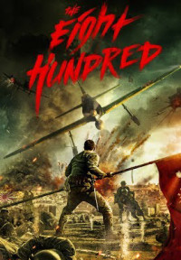 Tám Trăm | The Eight Hundred (2020) Tám Trăm | The Eight Hundred (2020)