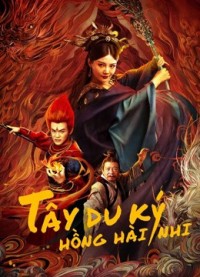 Tây Du Ký Hồng Hài Nhi | The Journey to The West: Demon's Child (2021) Tây Du Ký Hồng Hài Nhi | The Journey to The West: Demon's Child (2021)