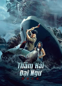 Thâm Hải Đại Ngư | Monster of the deep (2023) Thâm Hải Đại Ngư | Monster of the deep (2023)