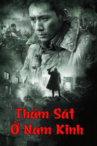 Thảm Sát Ở Nam Kinh | City of Life and Death (2009) Thảm Sát Ở Nam Kinh | City of Life and Death (2009)