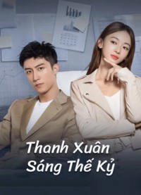 Thanh Xuân Sáng Thế Kỷ | Something Just Like This (2020) Thanh Xuân Sáng Thế Kỷ | Something Just Like This (2020)