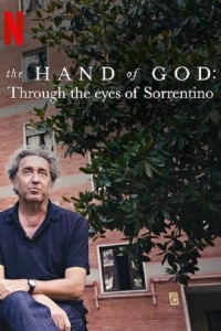 The Hand of God: Qua đôi mắt của Sorrentino | The Hand of God: Through the Eyes of Sorrentino (2021) The Hand of God: Qua đôi mắt của Sorrentino | The Hand of God: Through the Eyes of Sorrentino (2021)