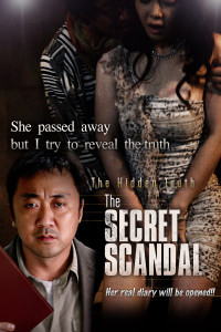 The Secret Scandal | The Secret Scandal (2013) The Secret Scandal | The Secret Scandal (2013)