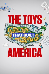 The Toys That Built America | The Toys That Built America (2021) The Toys That Built America | The Toys That Built America (2021)
