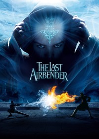 Tiết Khí Sư Cuối Cùng | The Last Airbender (2010) Tiết Khí Sư Cuối Cùng | The Last Airbender (2010)