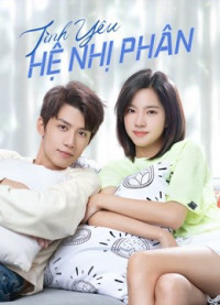 Tình Yêu Hệ Nhị Phân | Binary Love (2022) Tình Yêu Hệ Nhị Phân | Binary Love (2022)