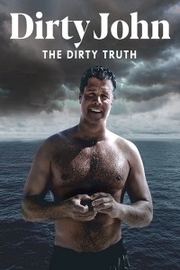 Tội Ác Của Dirty John | Dirty John, The Dirty Truth (2019) Tội Ác Của Dirty John | Dirty John, The Dirty Truth (2019)