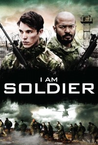 Tôi Là Người Lính | I Am Soldier (2014) Tôi Là Người Lính | I Am Soldier (2014)
