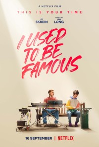 Tôi từng nổi tiếng | I Used to Be Famous (2022) Tôi từng nổi tiếng | I Used to Be Famous (2022)