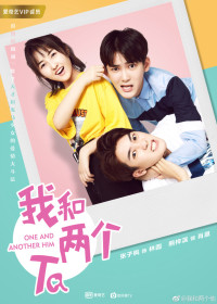 Tôi Và Hai Anh Ấy | One And Another Him (2018) Tôi Và Hai Anh Ấy | One And Another Him (2018)