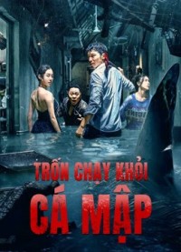 Trốn Chạy Khỏi Cá Mập | Escape of Shark (2021) Trốn Chạy Khỏi Cá Mập | Escape of Shark (2021)