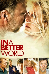 Trong một thế giới tốt đẹp hơn | In a Better World (2010) Trong một thế giới tốt đẹp hơn | In a Better World (2010)