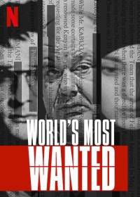 Truy nã toàn cầu | World's Most Wanted (2020) Truy nã toàn cầu | World's Most Wanted (2020)