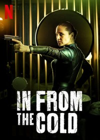 Từ vùng đất lạnh | In From the Cold (2022) Từ vùng đất lạnh | In From the Cold (2022)