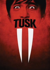 Tusk | Tusk (2014) Tusk | Tusk (2014)