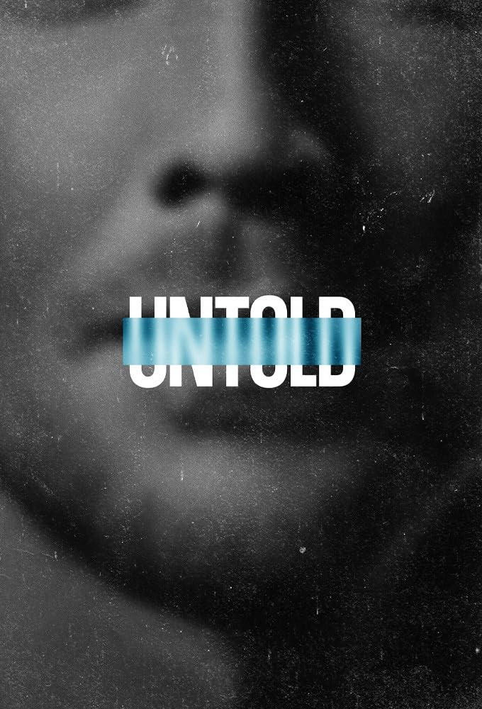 Untold (Phần 5) | Untold seasaon 5 (2025)