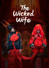 Vợ Hồ Li Nơi Thôn Quê | The Wicked Wife (2022) Vợ Hồ Li Nơi Thôn Quê | The Wicked Wife (2022)