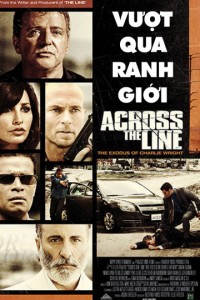 Vượt Qua Ranh Giới | Across The Line: The Exodus of Charlie Wright (2010) Vượt Qua Ranh Giới | Across The Line: The Exodus of Charlie Wright (2010)